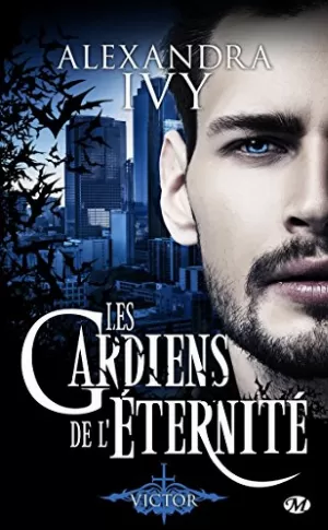 Alexandra Ivy – Les Gardiens de l'Éternité, Tome 7.5 : Victor